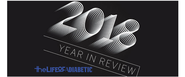 life of a diabetic 2018 year in review