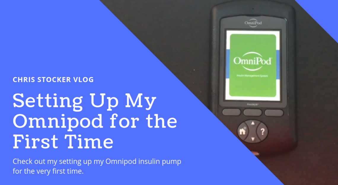 Setting Up My Omnipod For The First Time The Life Of A Diabetic