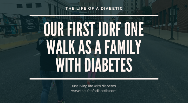 Our First JDRF One Walk as a Family with Diabetes (1)